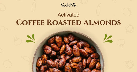Activated Coffee Roasted Almonds: Healthy Coffee-Flavored Almond Snack