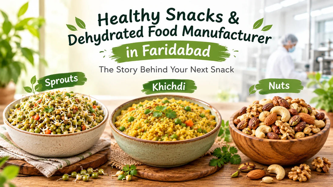 Snacks Manufacturer in Faridabad 
