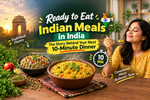Ready to Eat Indian Meals in India