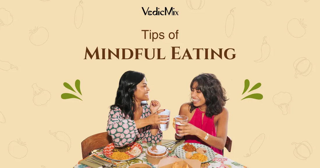 Mindful Eating: The Secret to a Healthier, Happier You