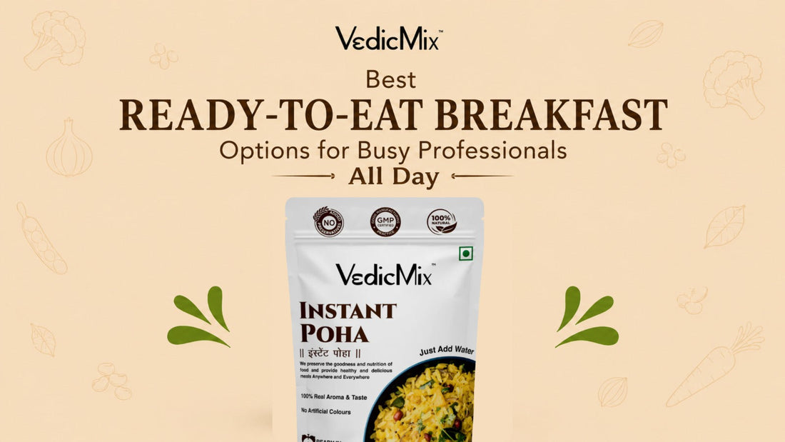 Best Ready-to-Eat Breakfast Options for Busy Professionals